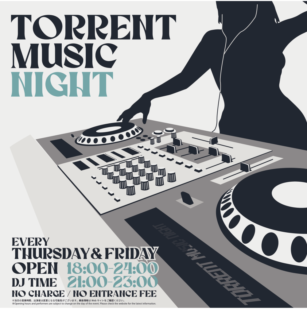 毎週 木＆金曜日開催！＜Bar & Dining TORRENT＞TORRENT MUSIC NIGHT