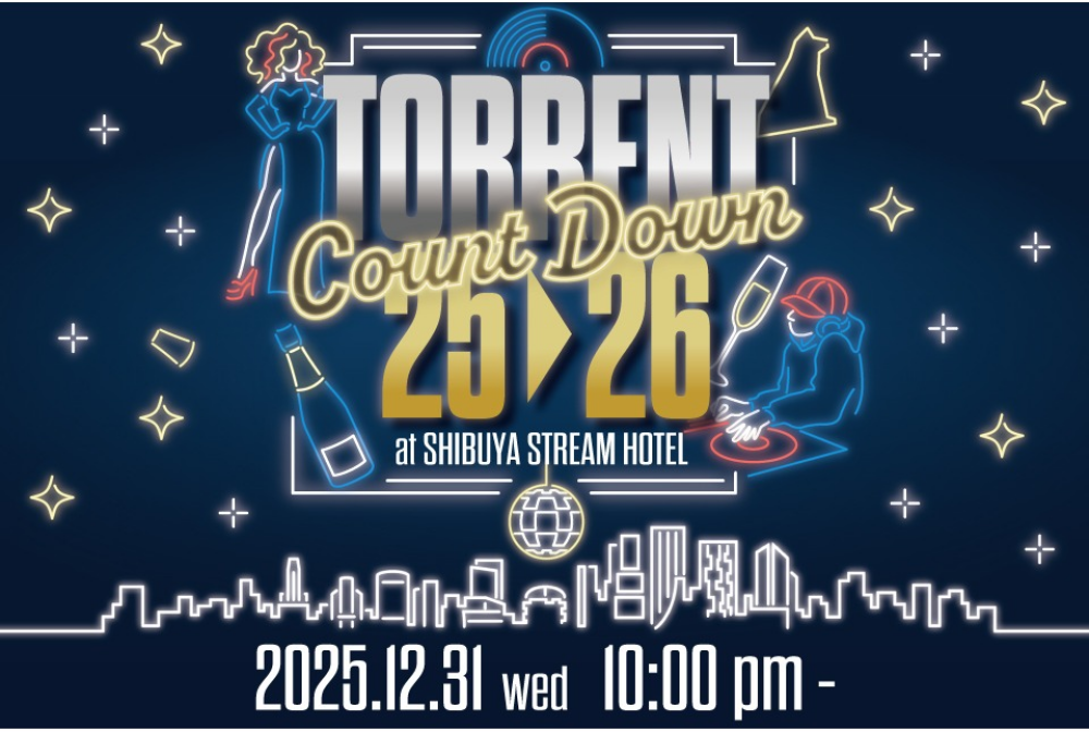 ＜12月31日 22:00～＞年越しはホテルでカウントダウン★25-26 TORRENT COUNTDOWN
